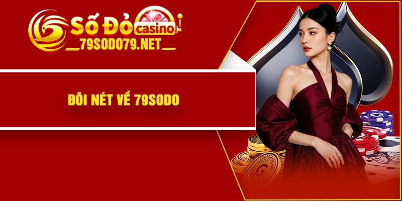 Đôi nét về 79sodo
